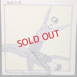 画像1: Soft Cell ‎– Tainted Love / Where Did Our Love Go