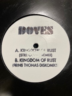 Doves – Kingdom Of Rust