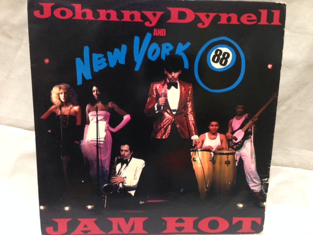 Johnny Dynell And New York 88 ‎– Jam Hot