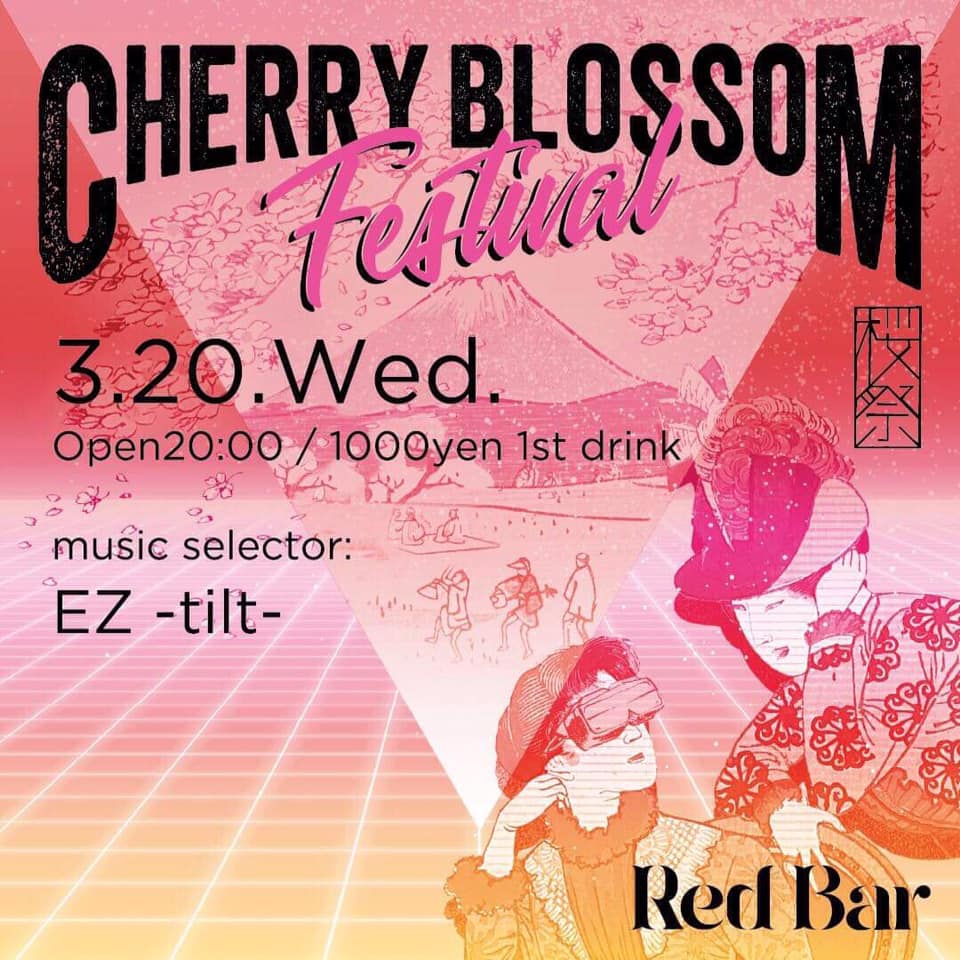 a night of RED BAR -桜祭りDAY1-